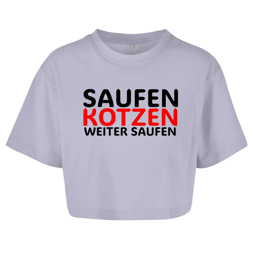 "Saufen Kotzen weiter Saufen" Crop-Top