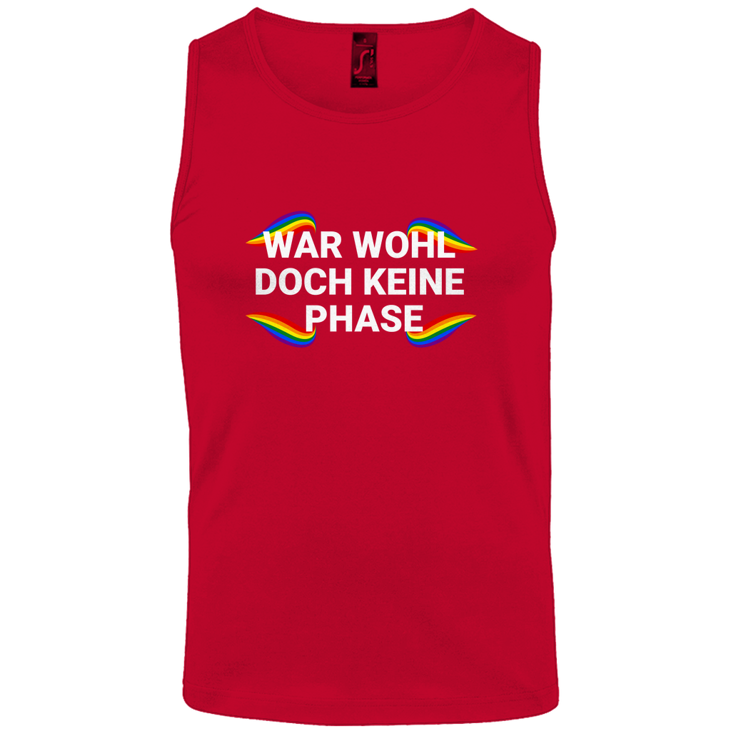"Wohl doch keine Phase" Tank-Top