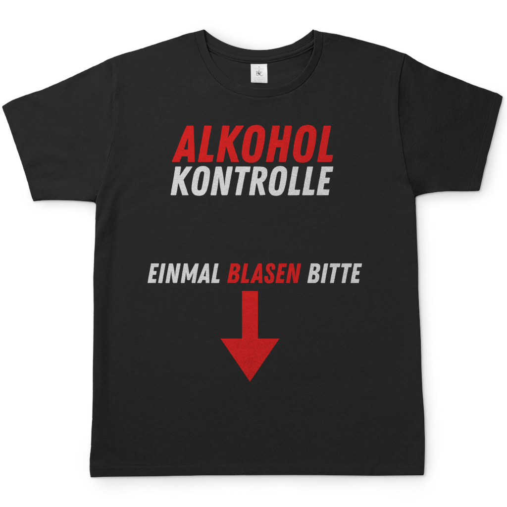 Alkohol Kontrolle | T-Shirt