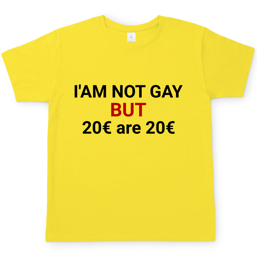 20€ are 20€ | T-Shirt
