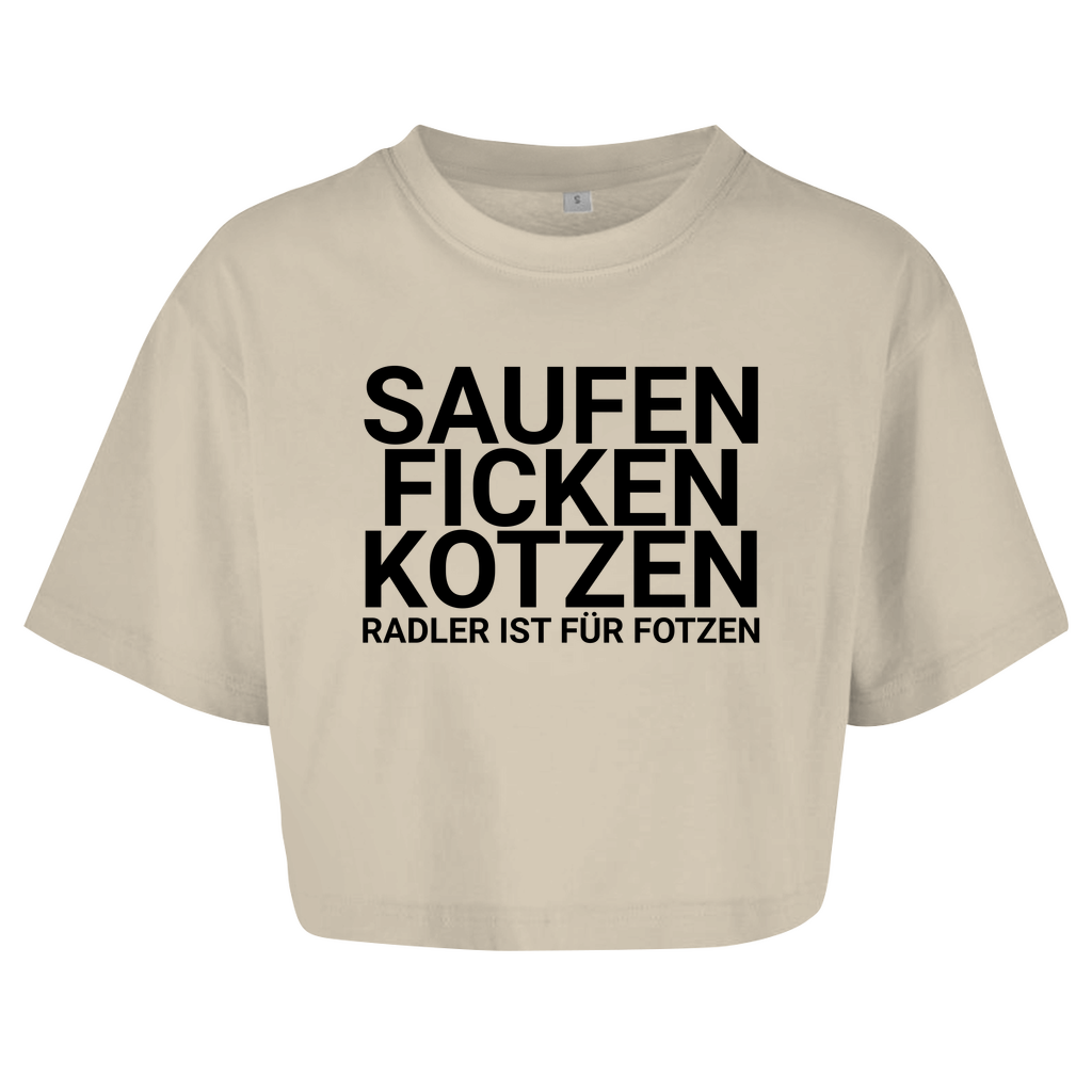 "Saufen Ficken Kotzen Radler ist für Fotzen" Crop-Top