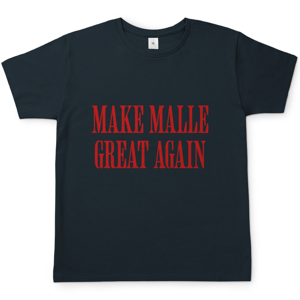 Make Malle great again | T-Shirt