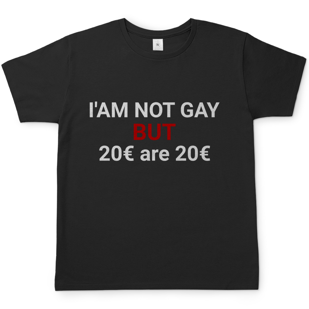 20€ are 20€ | T-Shirt