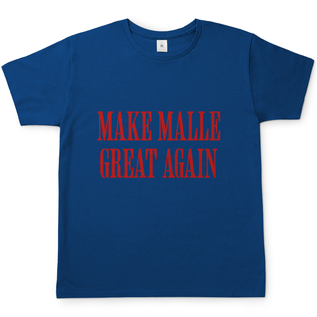 Make Malle great again | T-Shirt