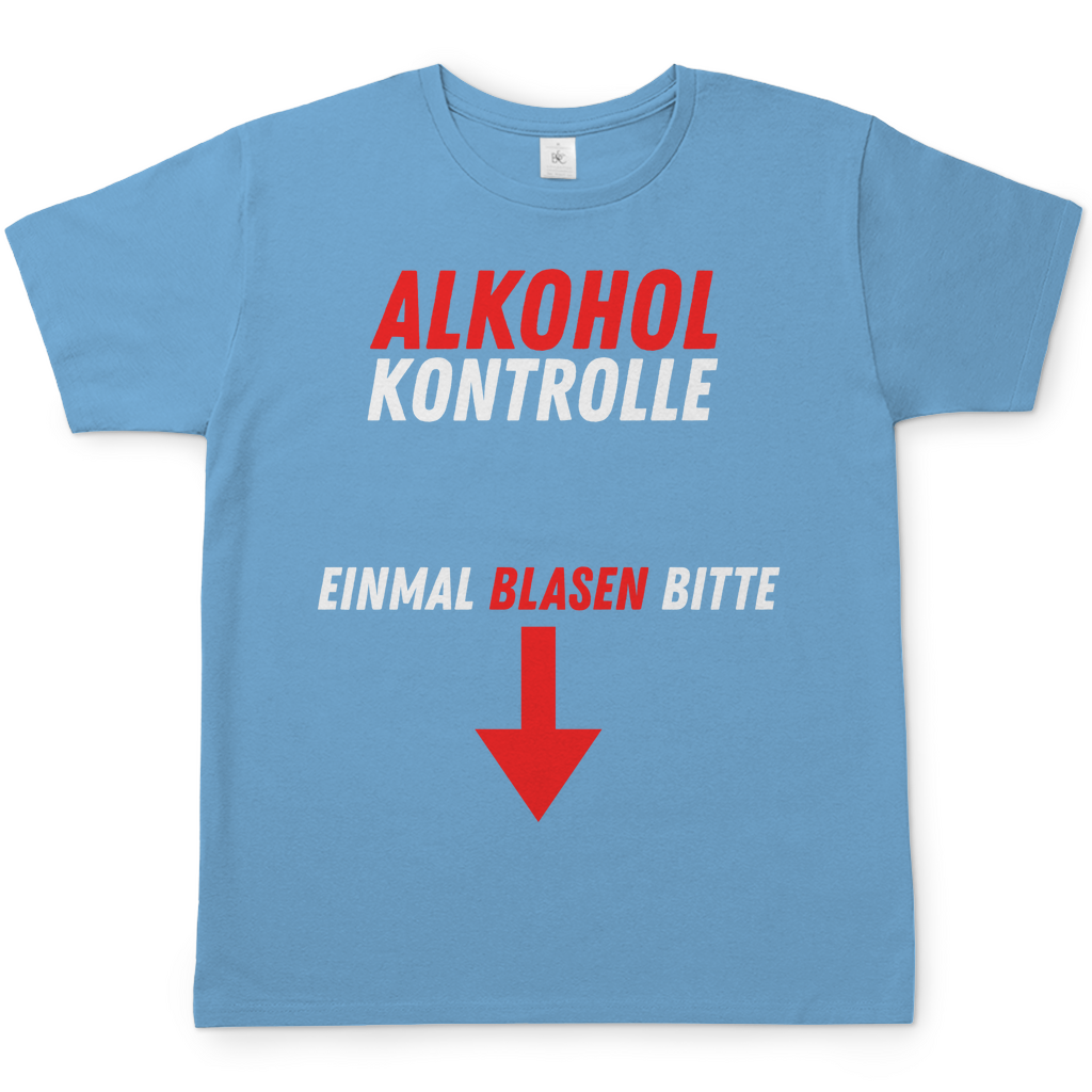 Alkohol Kontrolle | T-Shirt
