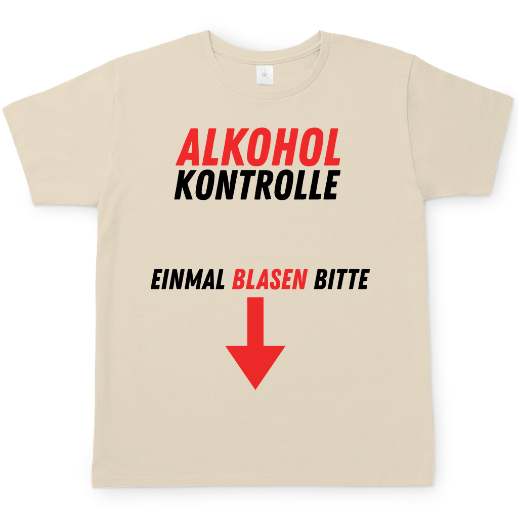 Alkohol Kontrolle | T-Shirt