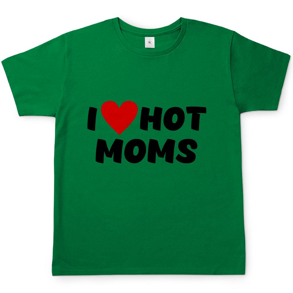 I ❤ hot moms | T-Shirt