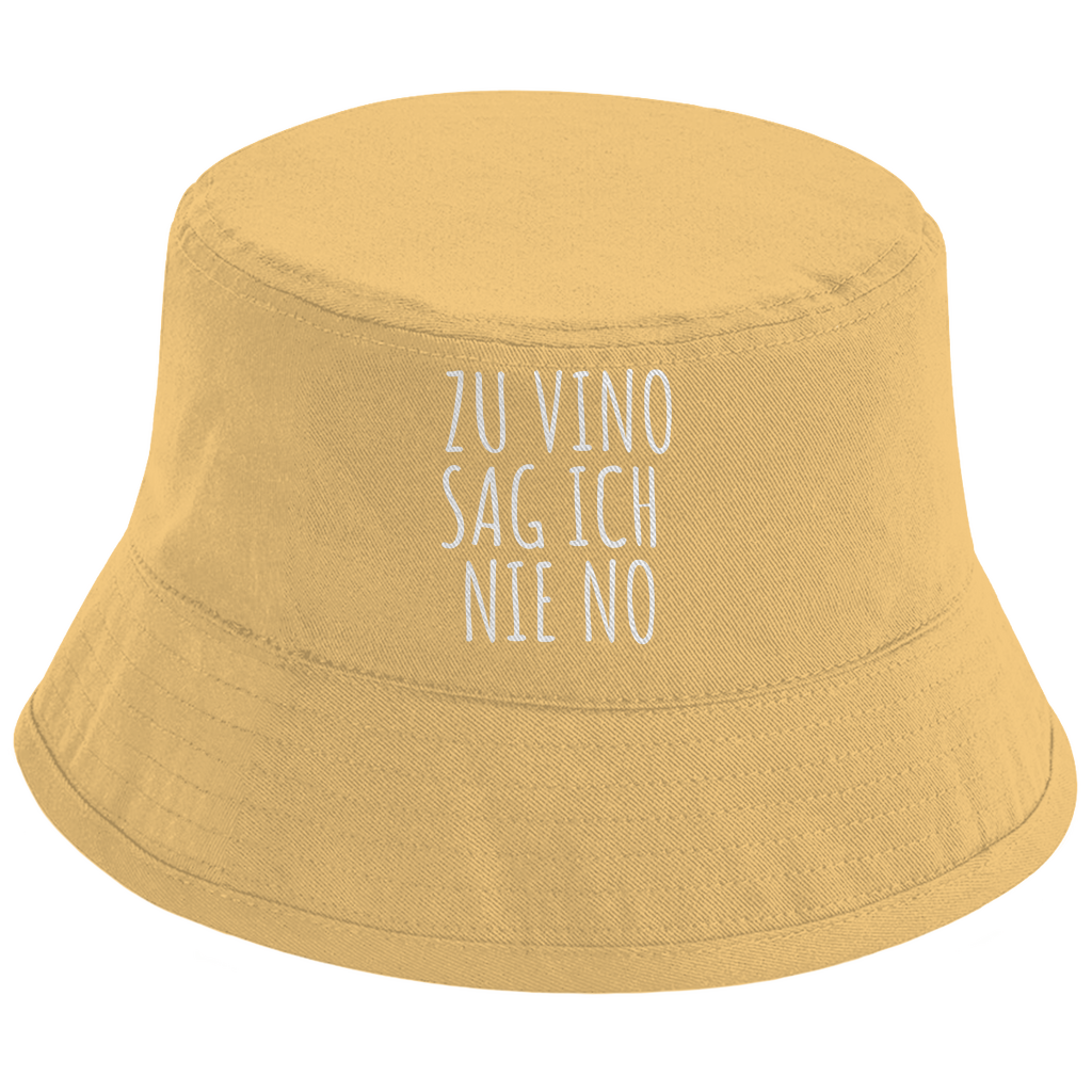 "Zu Vino sag ich nie No" Fischerhut