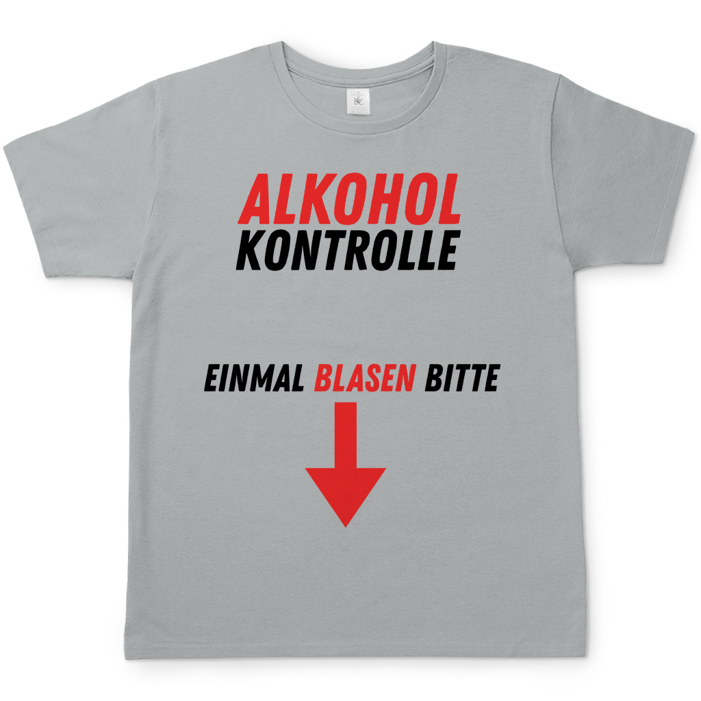 Alkohol Kontrolle | T-Shirt