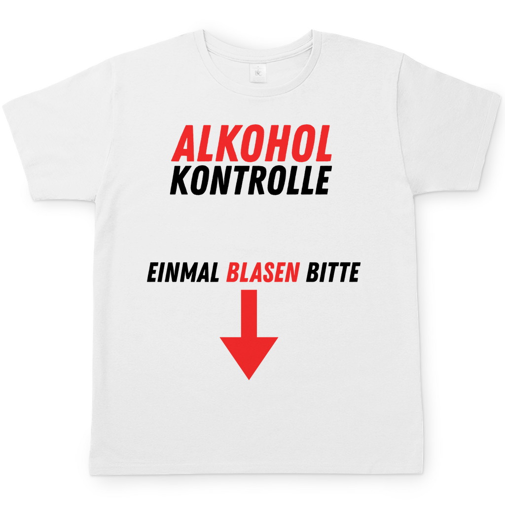 Alkohol Kontrolle | T-Shirt