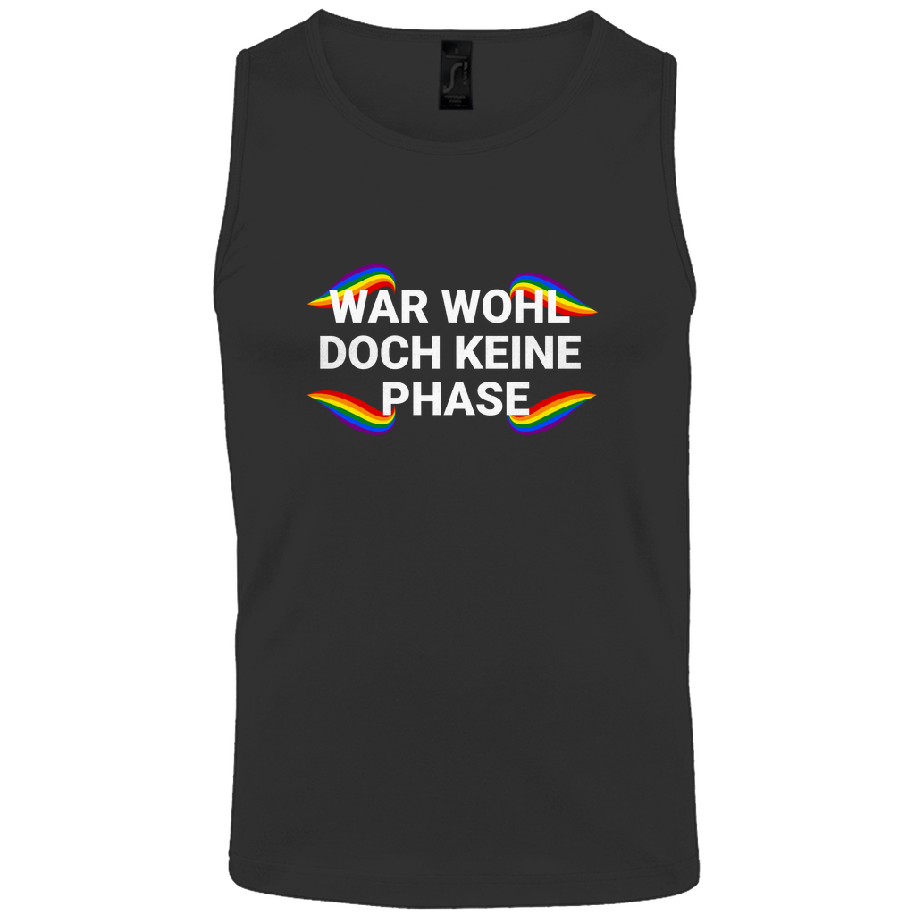 "Wohl doch keine Phase" Tank-Top