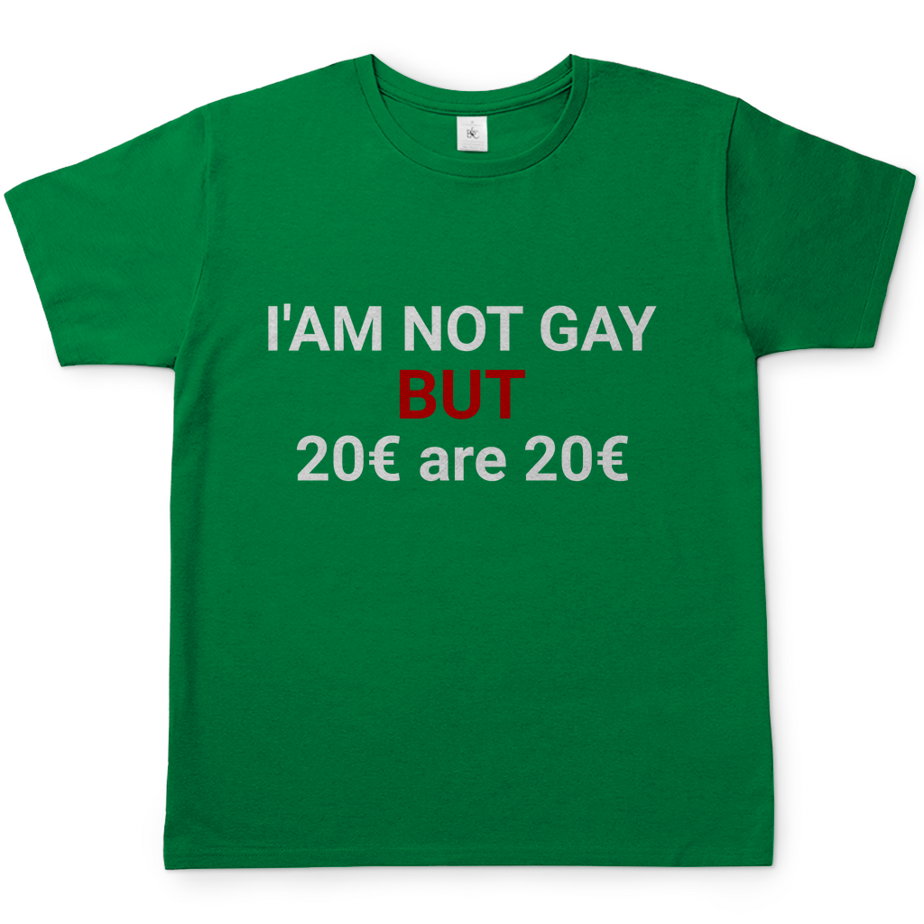 20€ are 20€ | T-Shirt