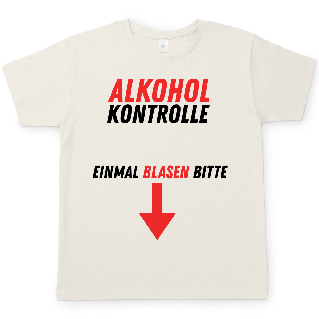 Alkohol Kontrolle | T-Shirt