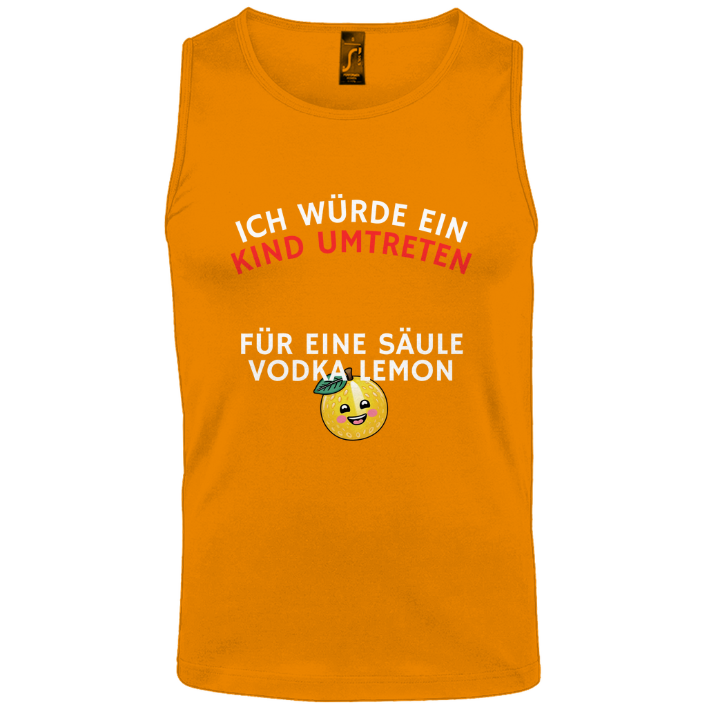 "Ich würde ein Kind umtreten für ..." Tank-Top