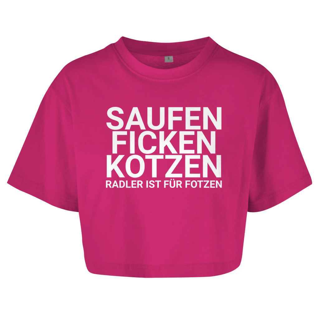 "Saufen Ficken Kotzen Radler ist für Fotzen" Crop-Top