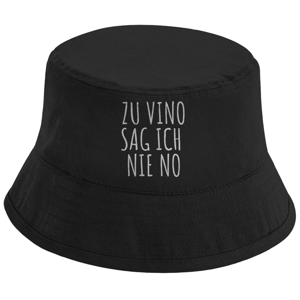 "Zu Vino sag ich nie No" Fischerhut