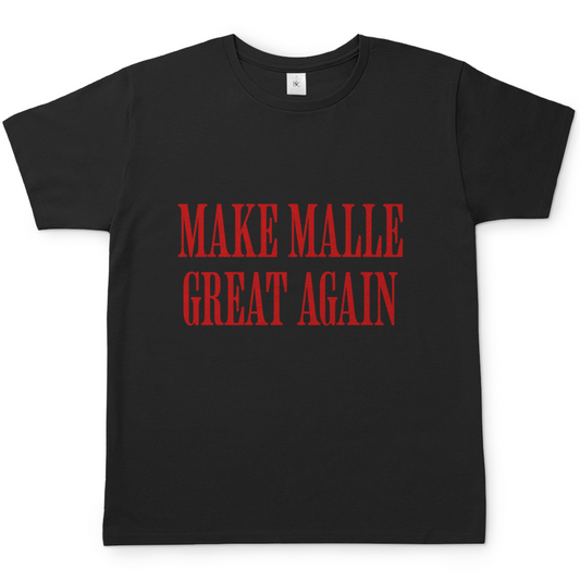 Make Malle great again | T-Shirt