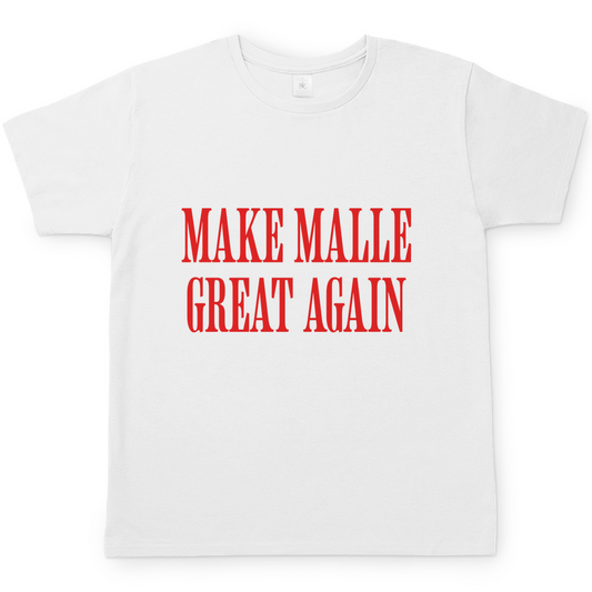 Make Malle great again | T-Shirt