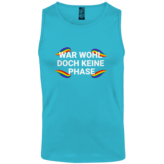 "Wohl doch keine Phase" Tank-Top